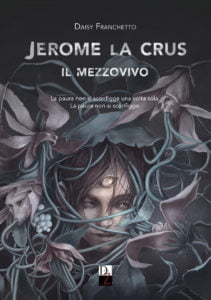 La copertina di Jerome La Crus - Il mezzovivo realizzata da Candida Corsi.