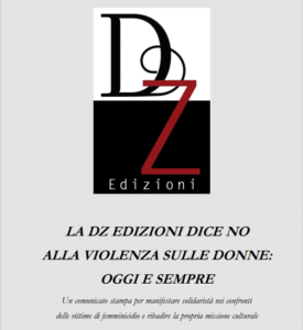 La DZ Edizioni dice no alla violenza sulle donne: oggi e sempre.